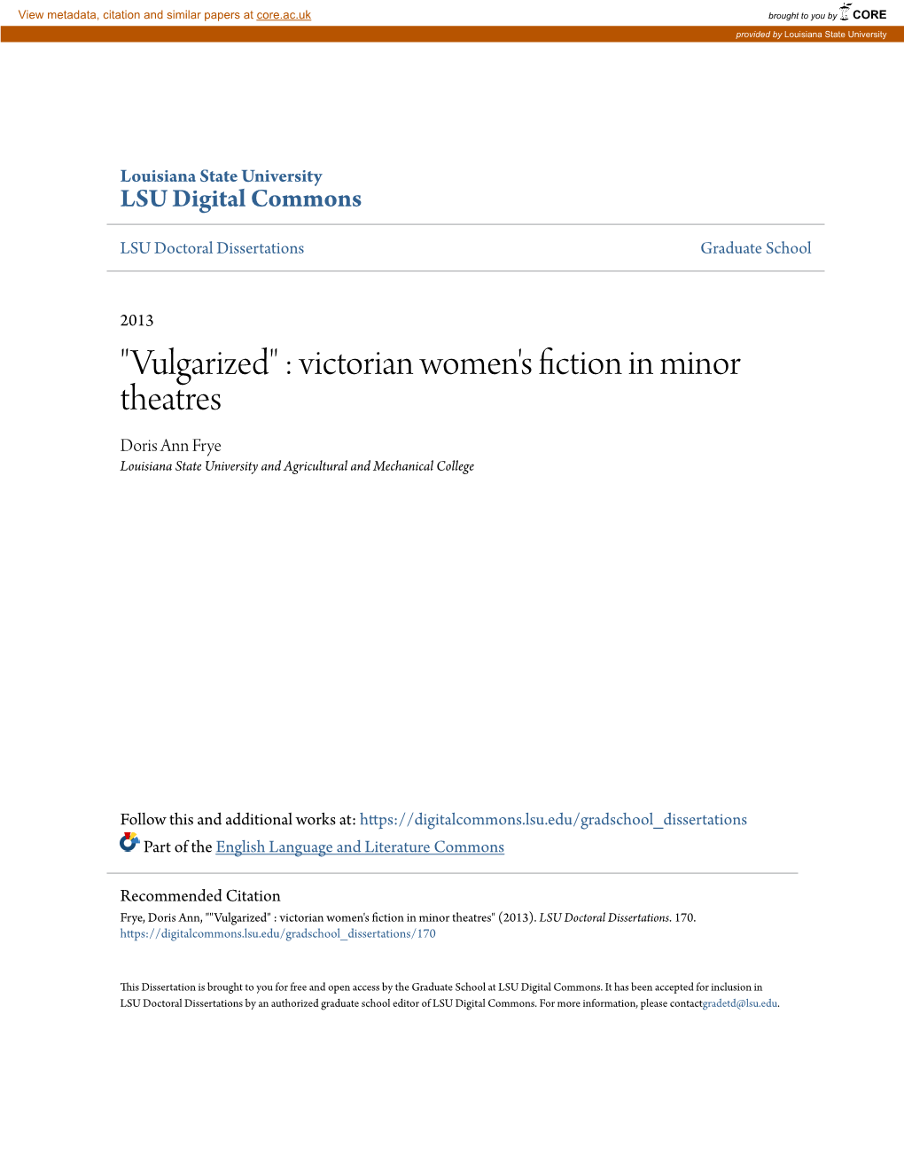 Victorian Women's Fiction in Minor Theatres Doris Ann Frye Louisiana State University and Agricultural and Mechanical College