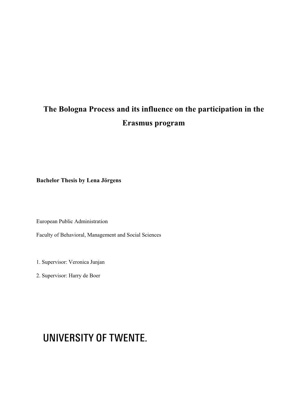 The Bologna Process and Its Influence on the Participation in the Erasmus Program