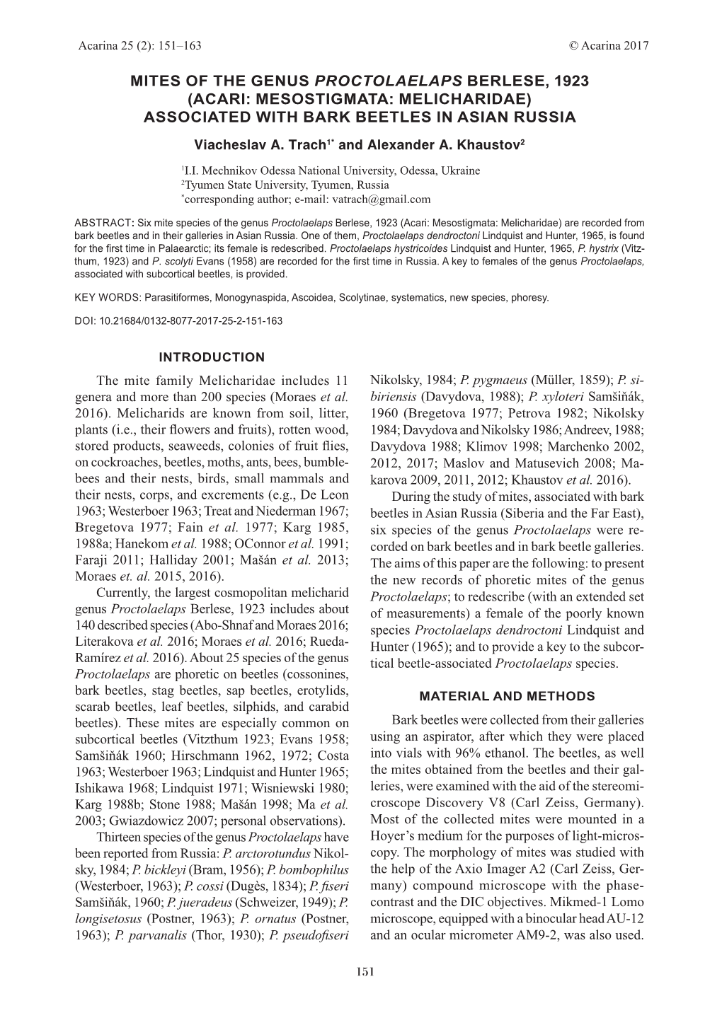 MITES of the GENUS PROCTOLAELAPS BERLESE, 1923 (ACARI: MESOSTIGMATA: MELICHARIDAE) ASSOCIATED with BARK BEETLES in ASIAN RUSSIA Viacheslav A