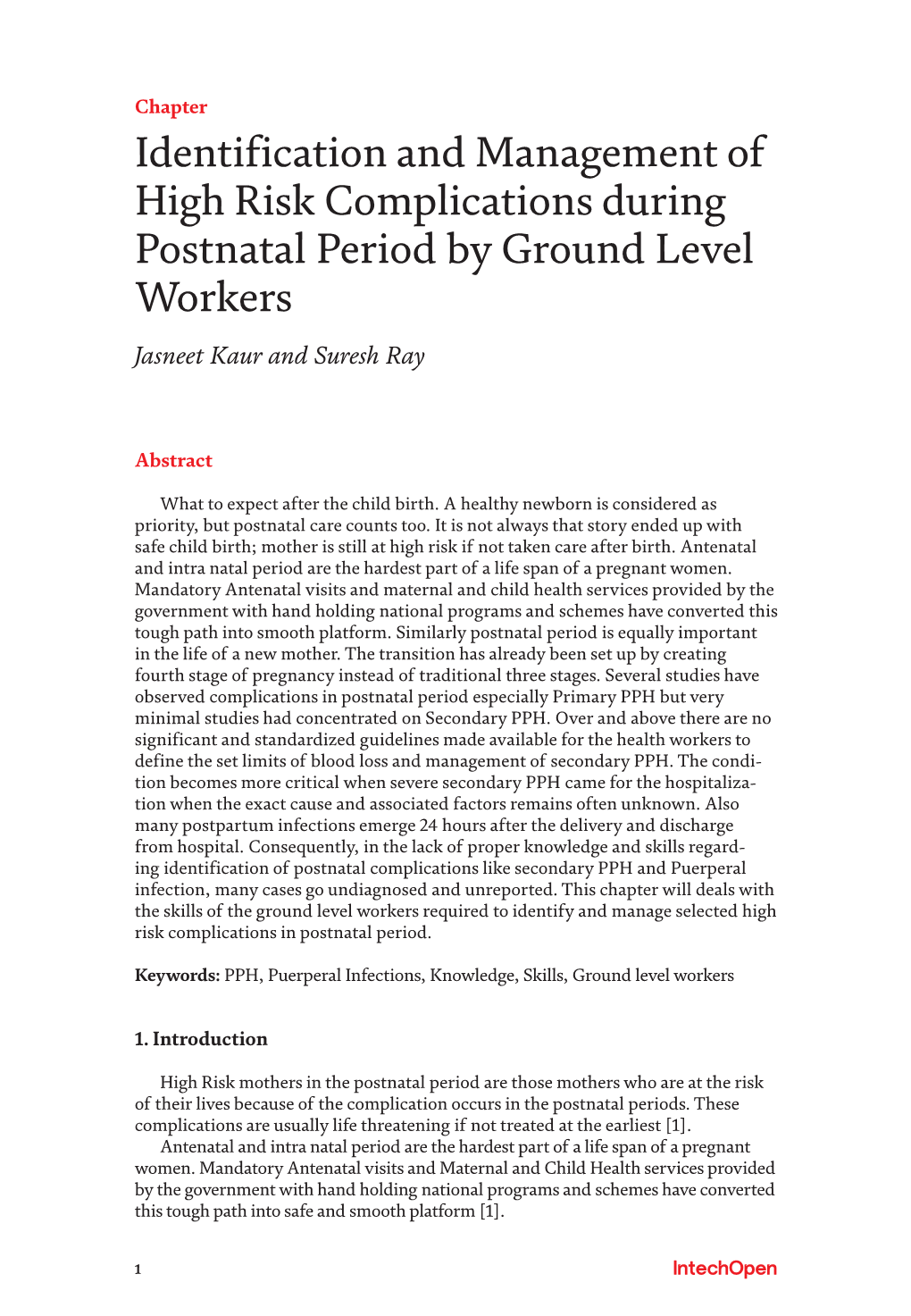 Identification and Management of High Risk Complications During Postnatal Period by Ground Level Workers Jasneet Kaur and Suresh Ray