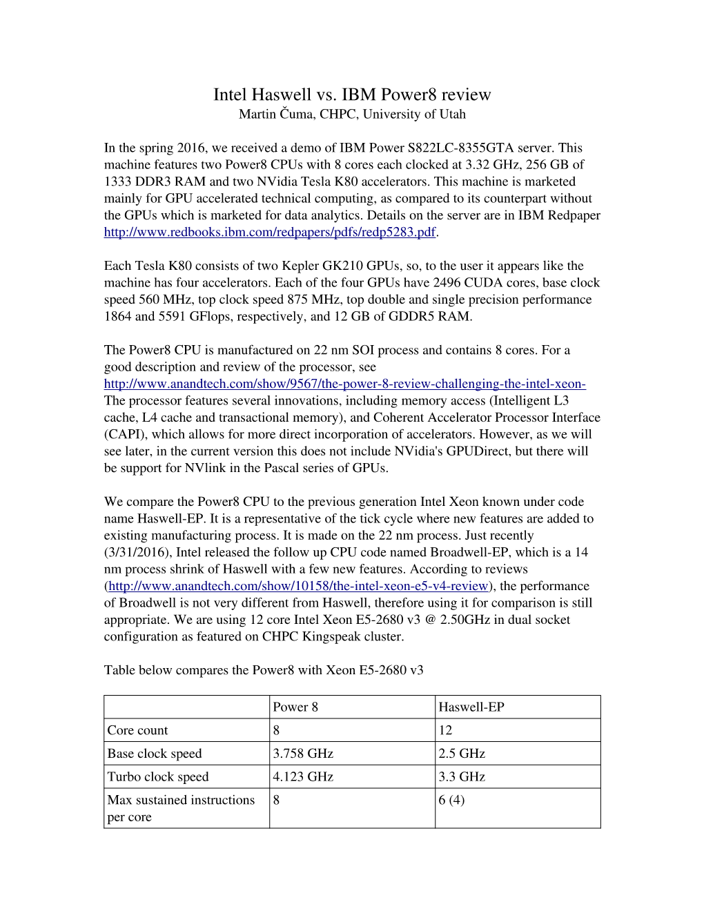 Intel Haswell Vs. IBM Power8 Review Martin Čuma, CHPC, University of Utah