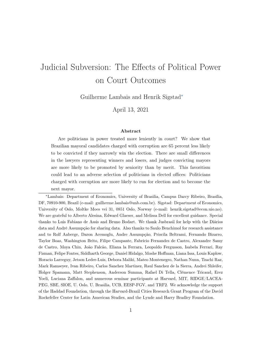 Judicial Subversion: the Eﬀects of Political Power on Court Outcomes