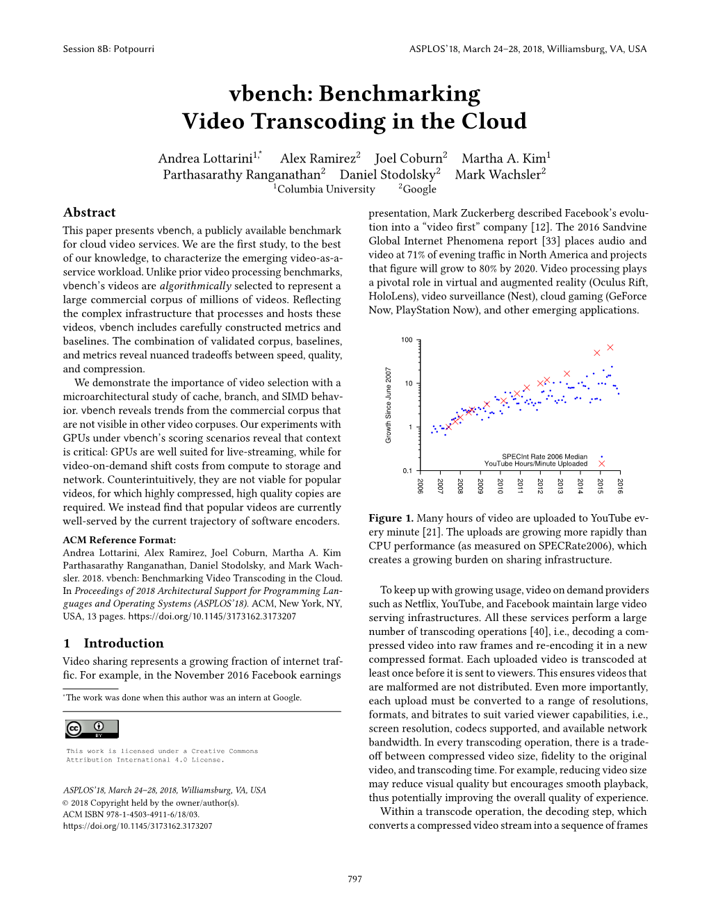 Vbench: Benchmarking Video Transcoding in the Cloud