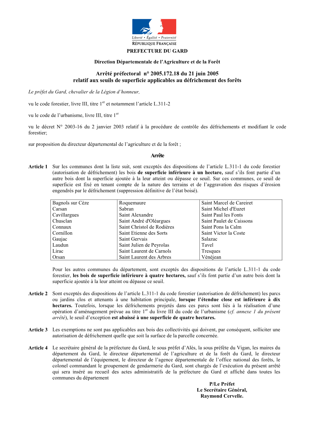 Arrêté Préfectoral N° 2005.172.18 Du 21 Juin 2005 Relatif Aux Seuils De Superficie Applicables Au Défrichement Des Forêts