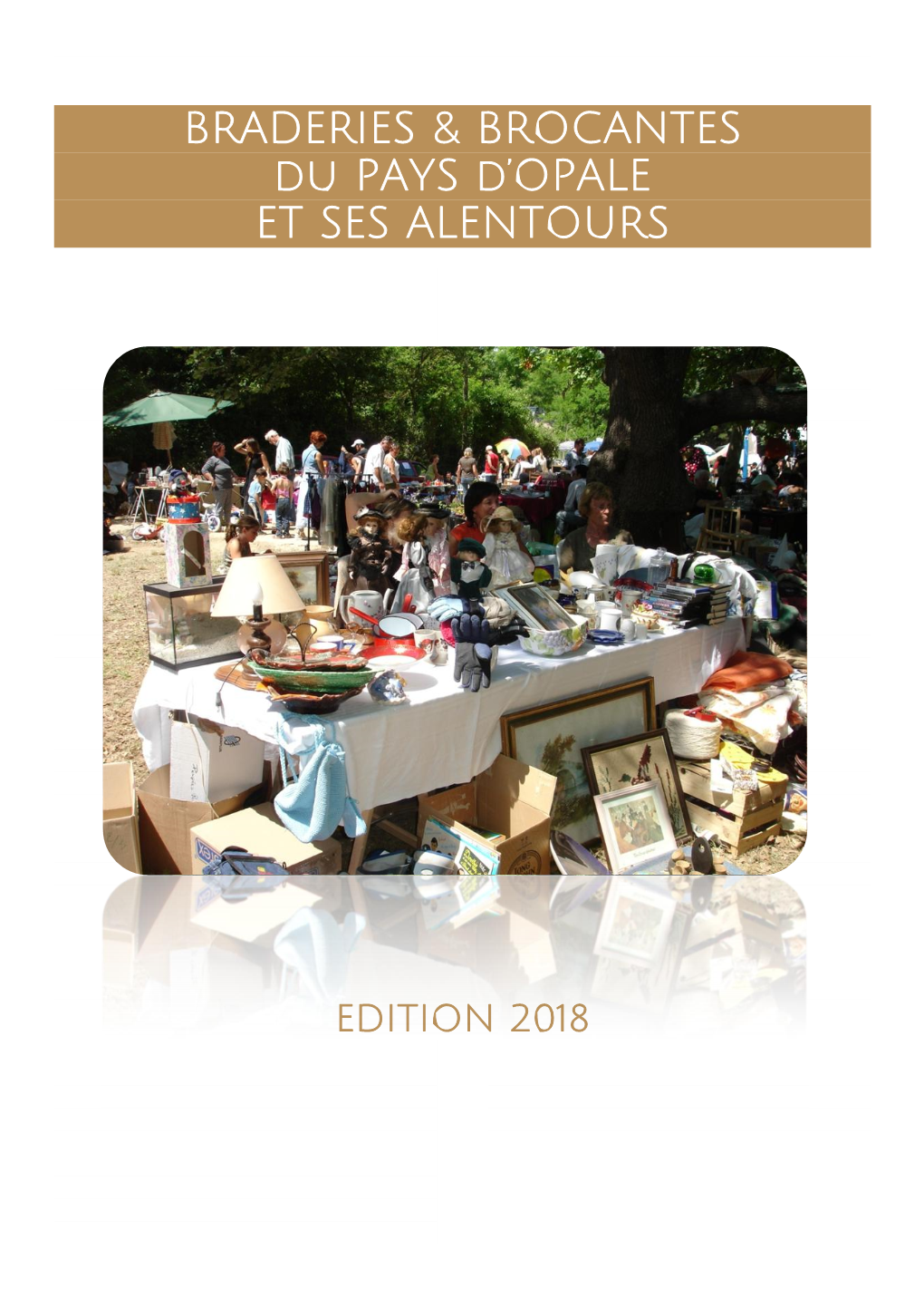 BRADERIES & BROCANTES Du PAYS D'opale ET SES ALENTOURS