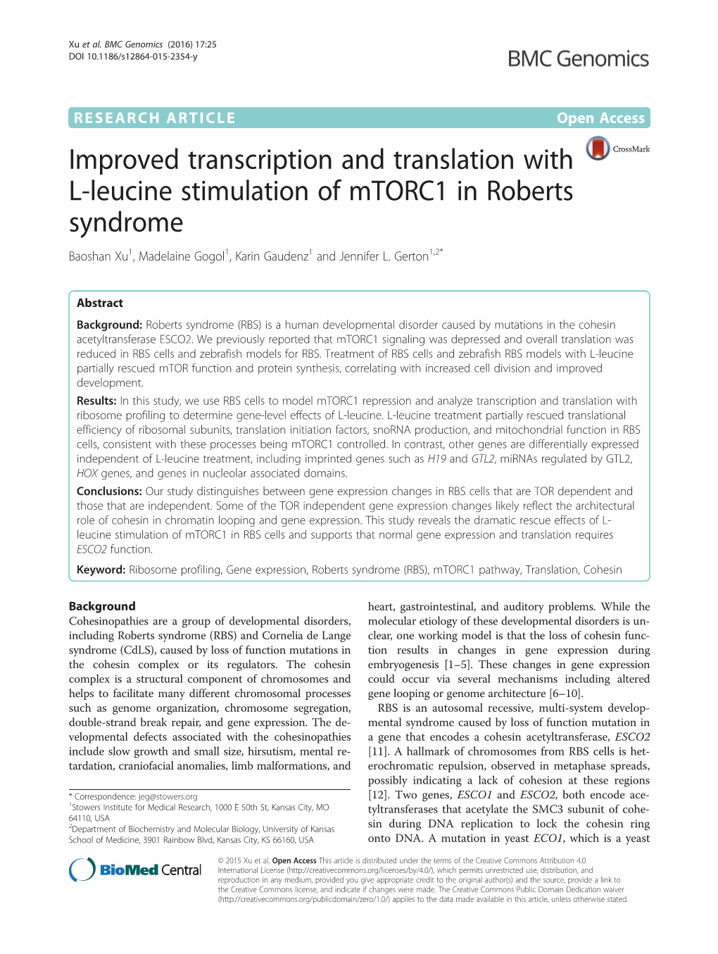 Improved Transcription and Translation with L-Leucine Stimulation of Mtorc1 in Roberts Syndrome Baoshan Xu1, Madelaine Gogol1, Karin Gaudenz1 and Jennifer L