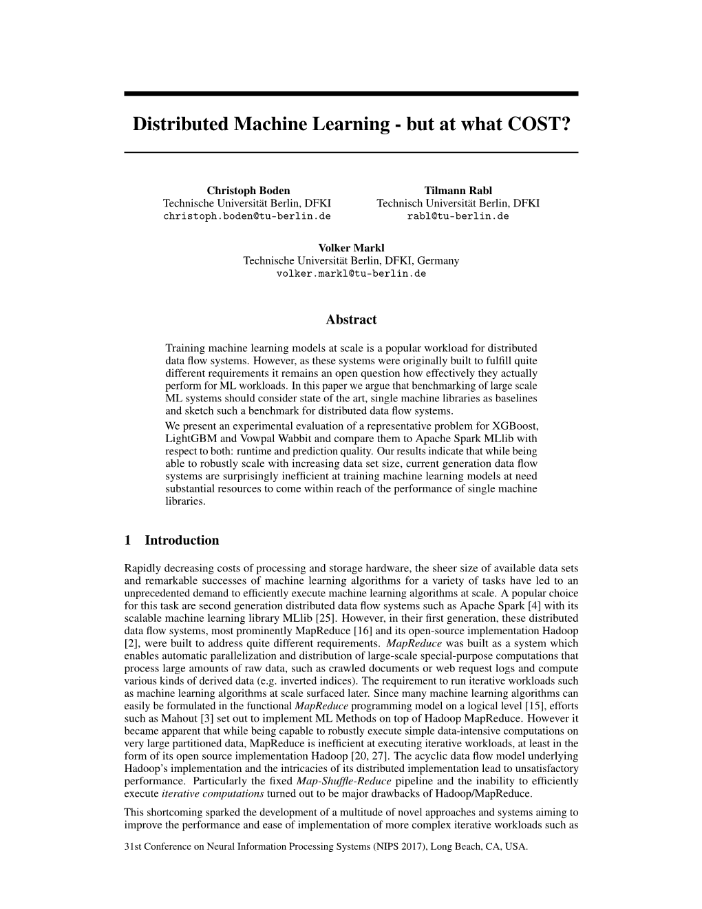Distributed Machine Learning - but at What COST?