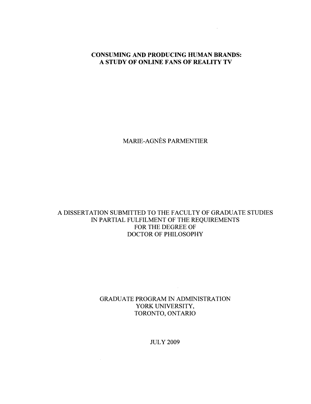 Consuming and Producing Human Brands: a Study of Online Fans of Reality Tv