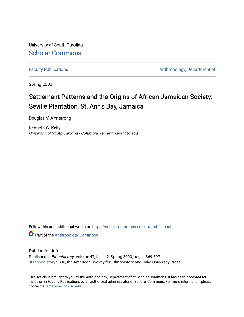 Settlement Patterns and the Origins of African Jamaican Society: Seville Plantation, St. Ann's Bay, Jamaica
