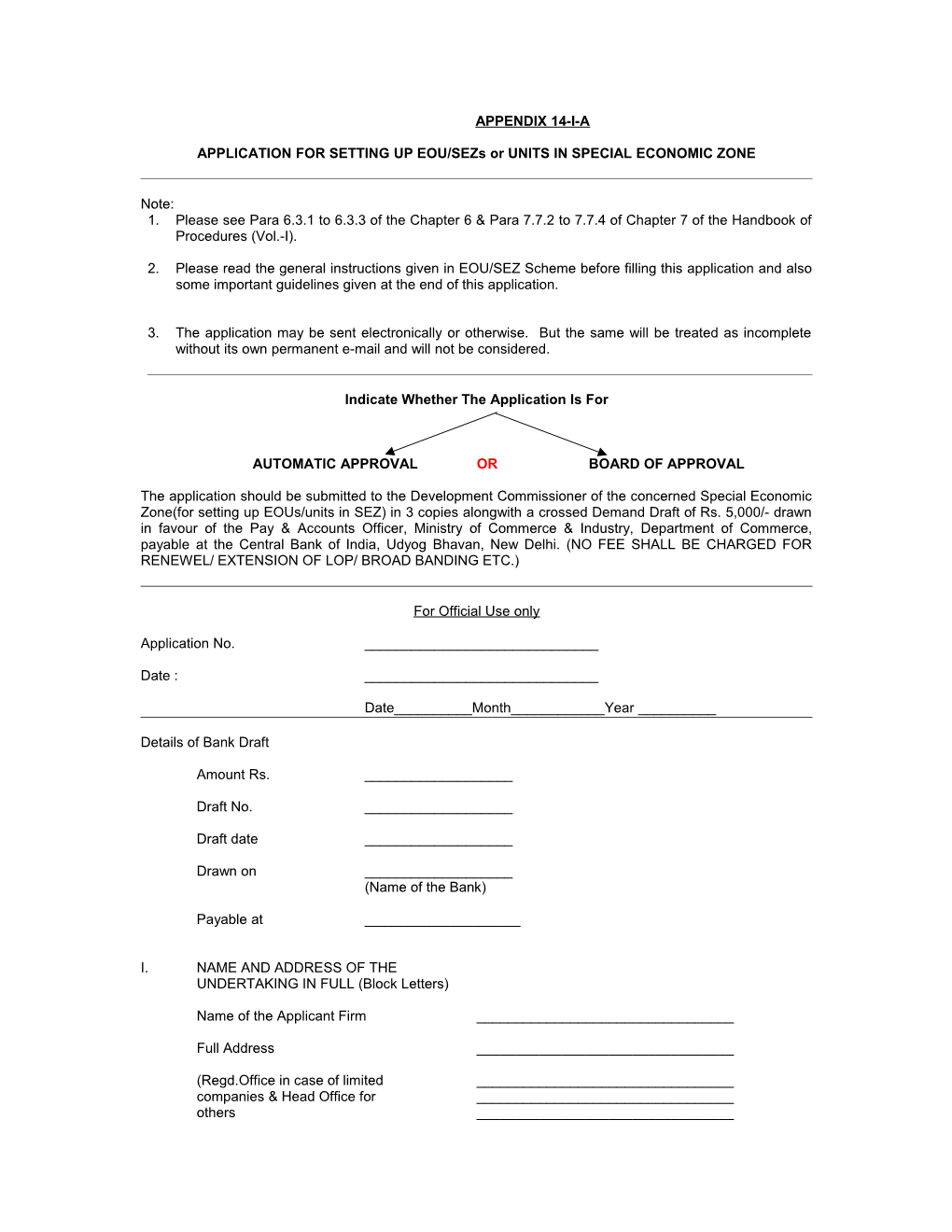 APPLICATION for SETTING up EOU/Sezs Or UNITS in SPECIAL ECONOMIC ZONE