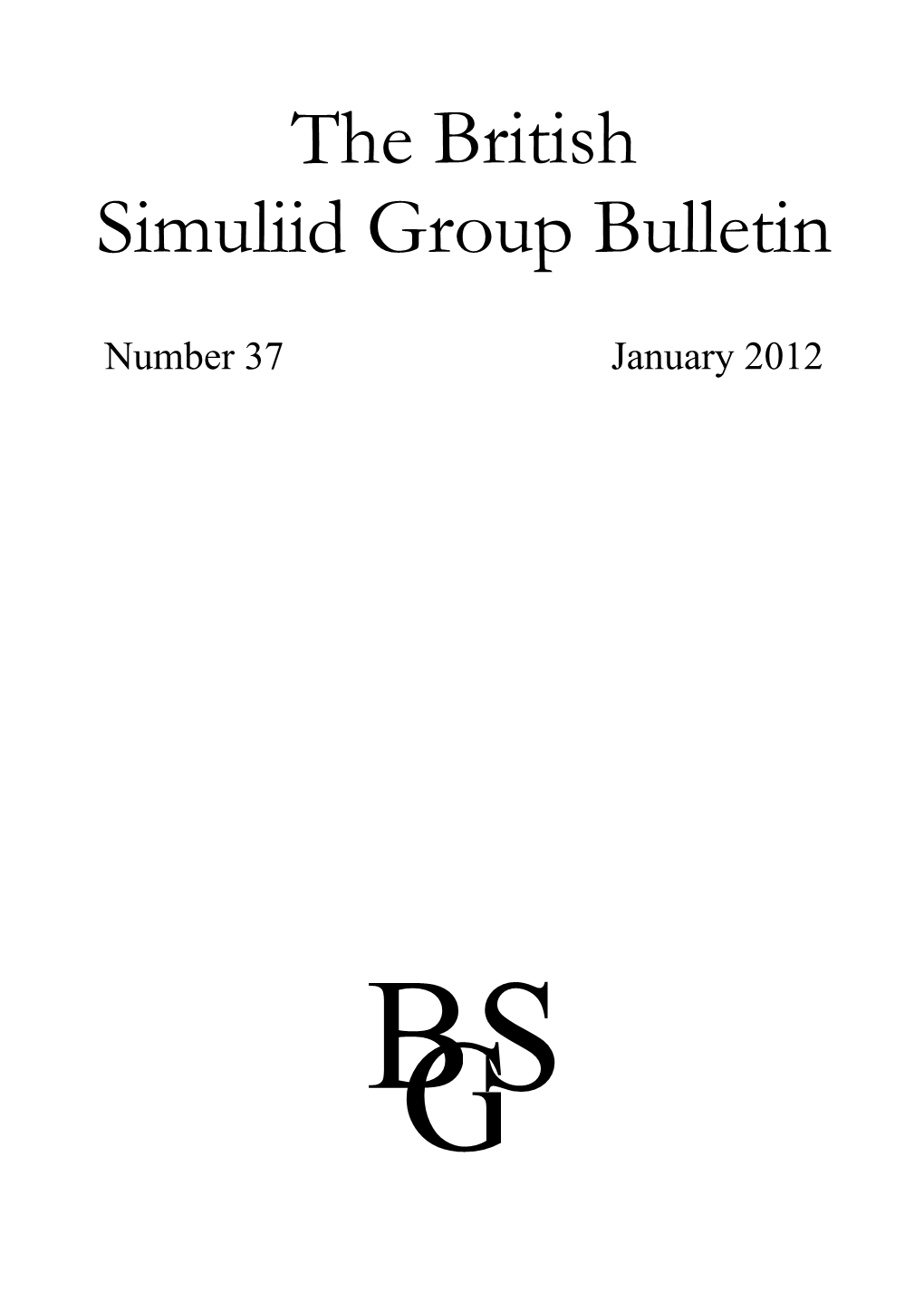 The British Simuliid Group Bulletin