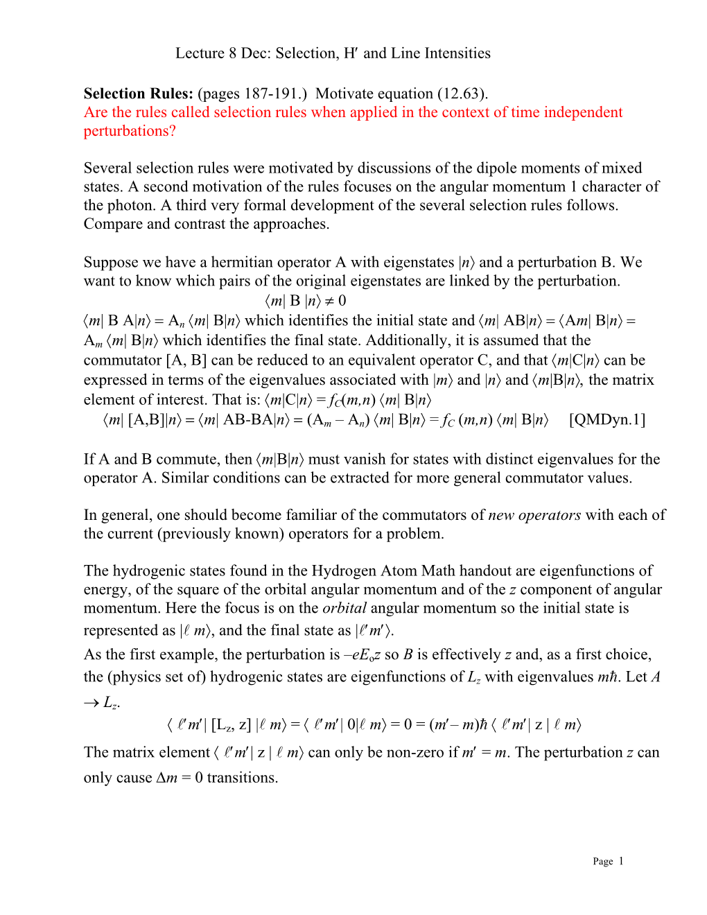 Selection Rules: (Pages 187-191.) Motivate Equation (12.63)