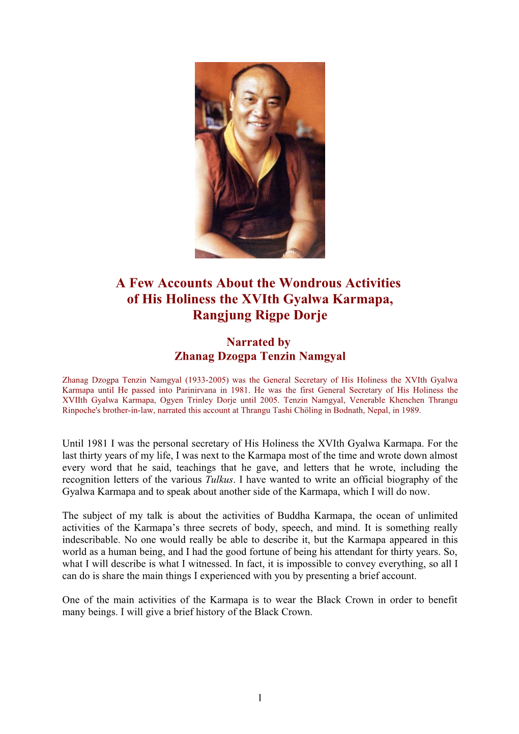 Miracles of HH the Xvith Gyalwa Karmapa