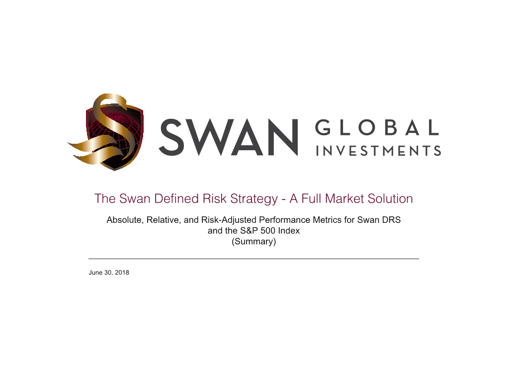 The Swan Defined Risk Strategy - a Full Market Solution