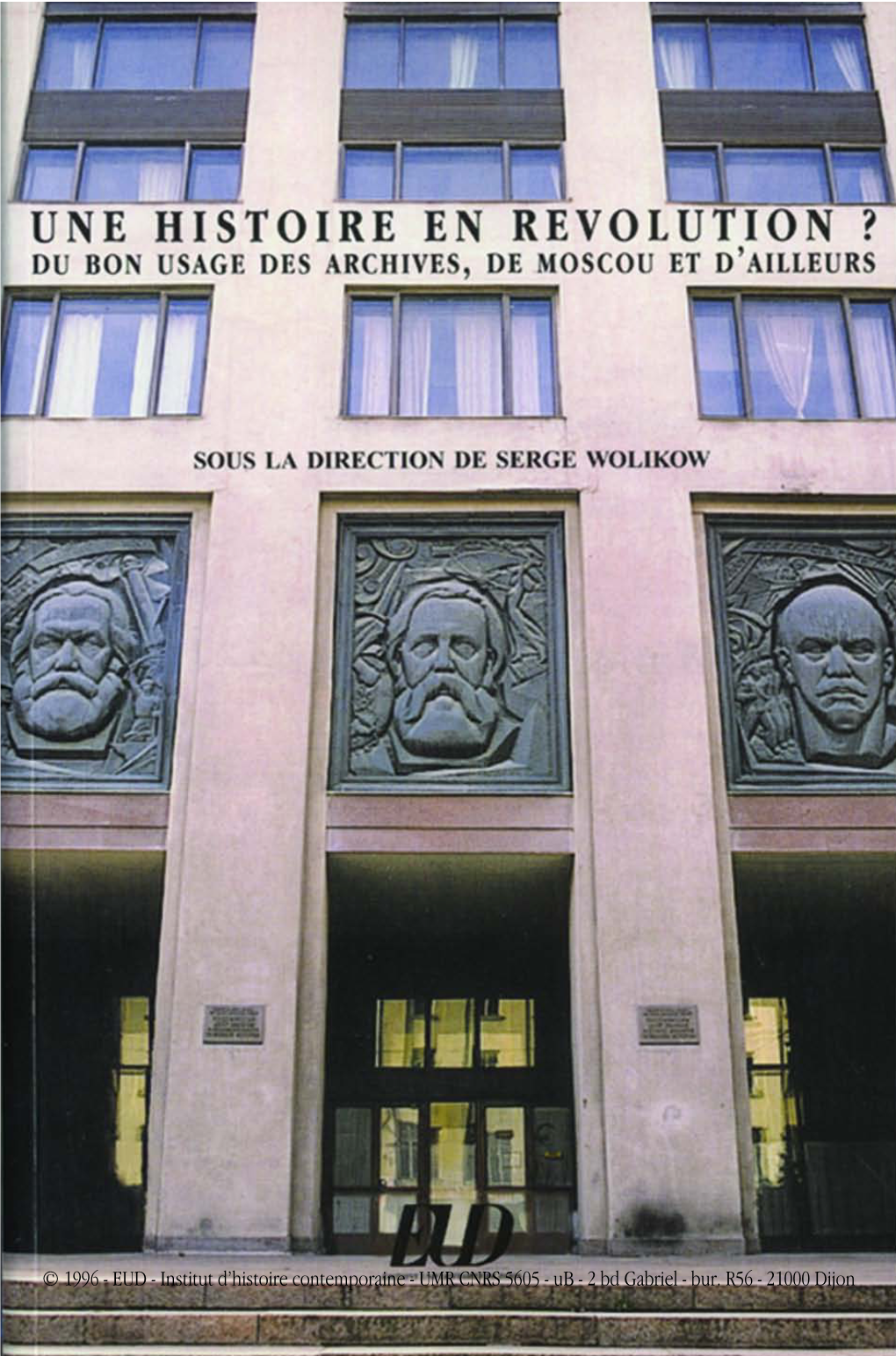 EUD - Institut D’Histoire Contemporaine - UMR CNRS 5605 - Ub - 2 Bd Gabriel - Bur