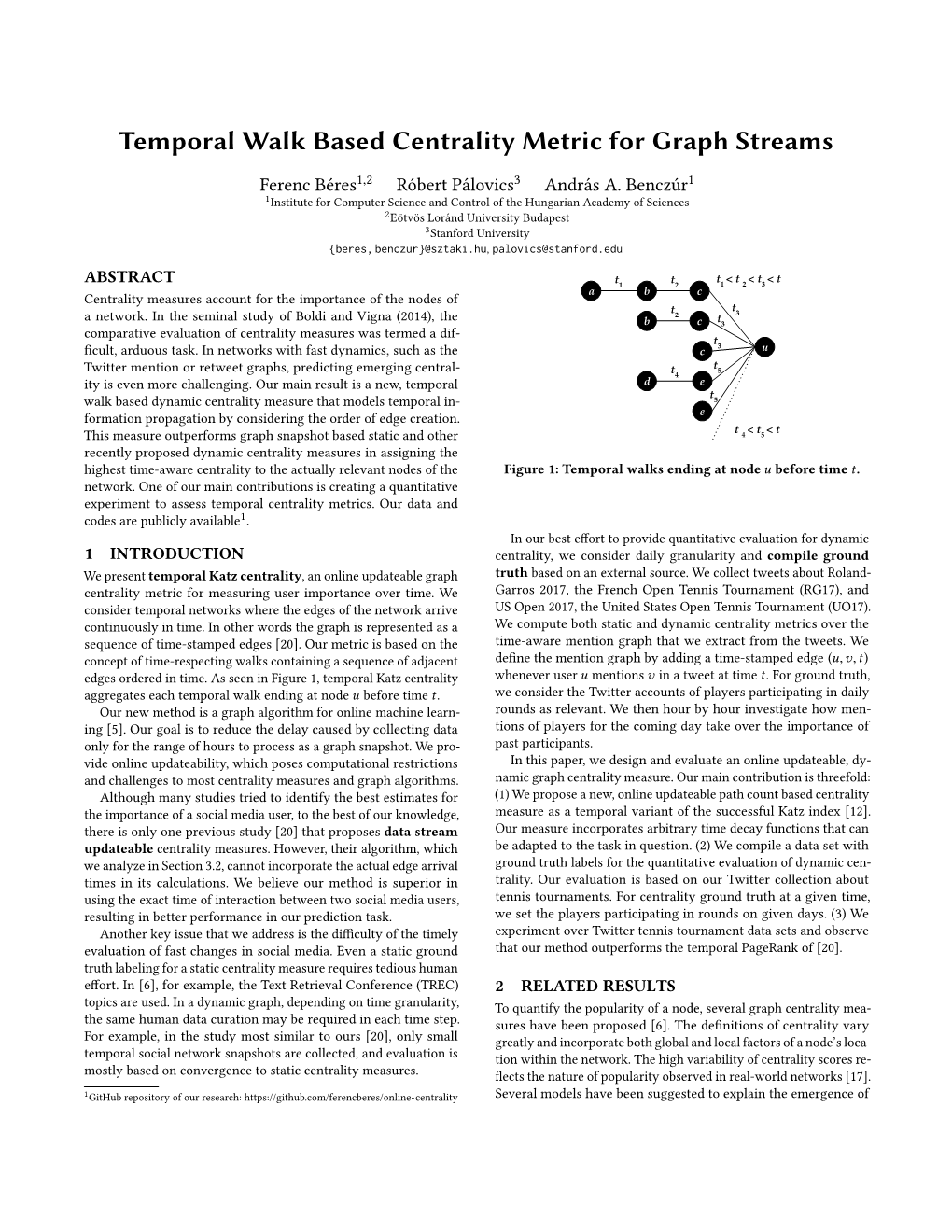 Temporal Walk Based Centrality Metric for Graph Streams