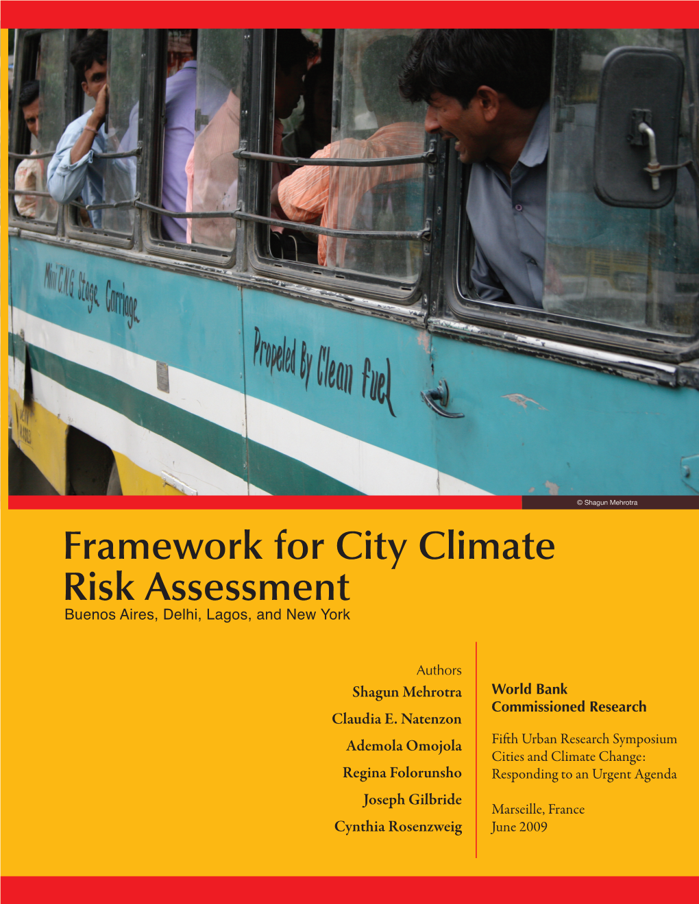 Framework for City Climate Risk Assessment Buenos Aires, Delhi, Lagos, and New York