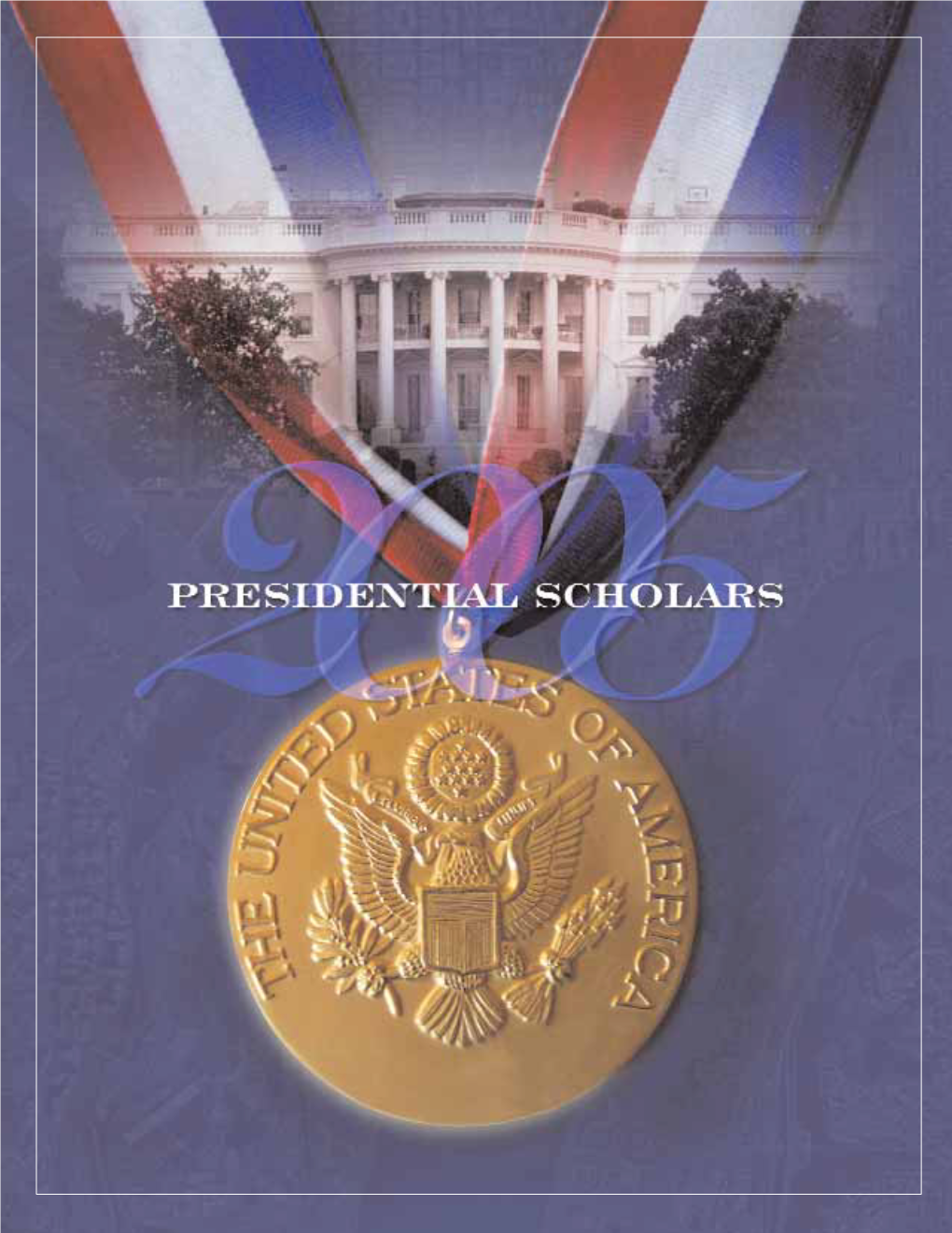 2005 Presidential Scholars Yearbook