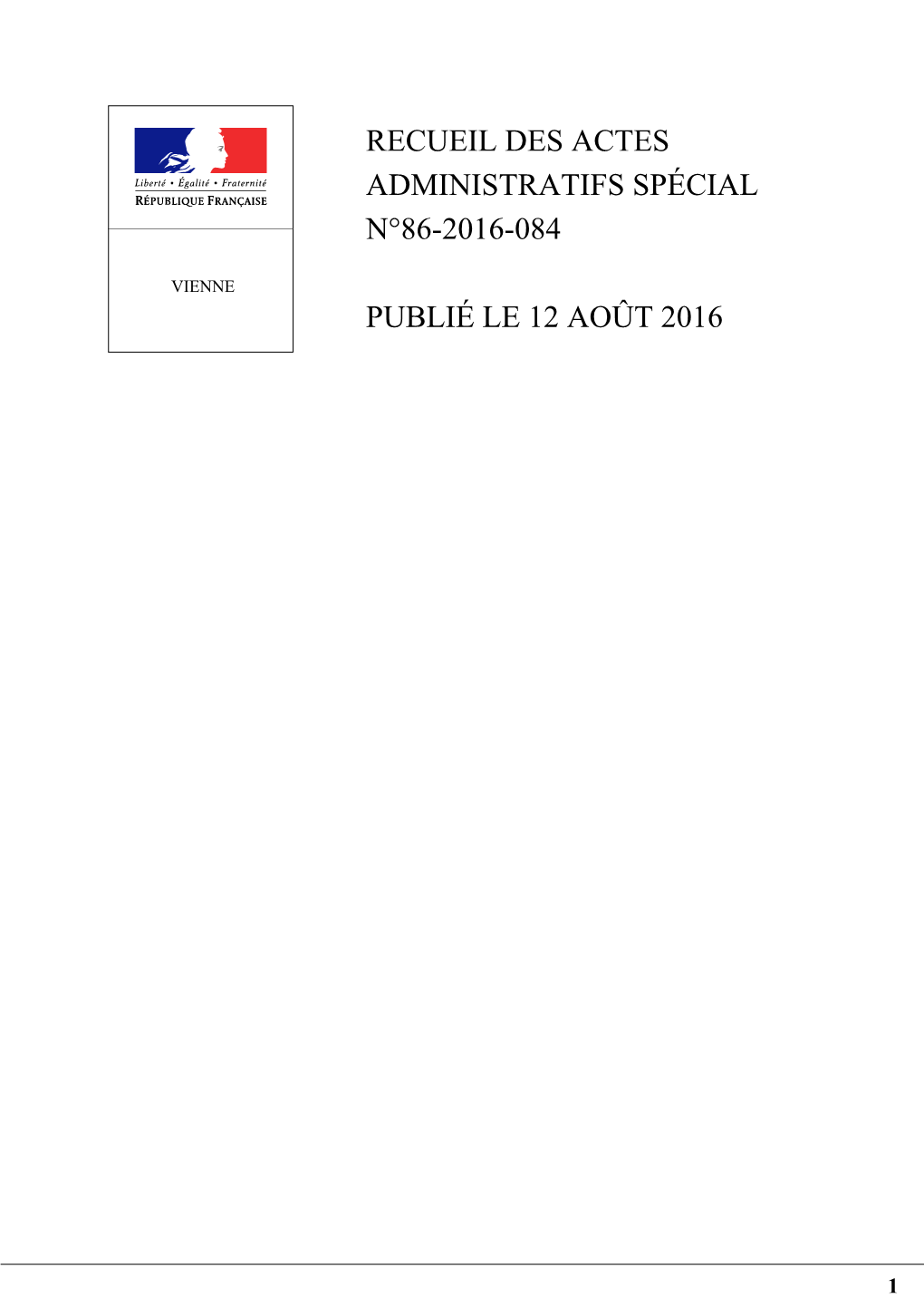 Recueil Des Actes Administratifs Spécial N°86-2016-084 Publié Le 12 Août