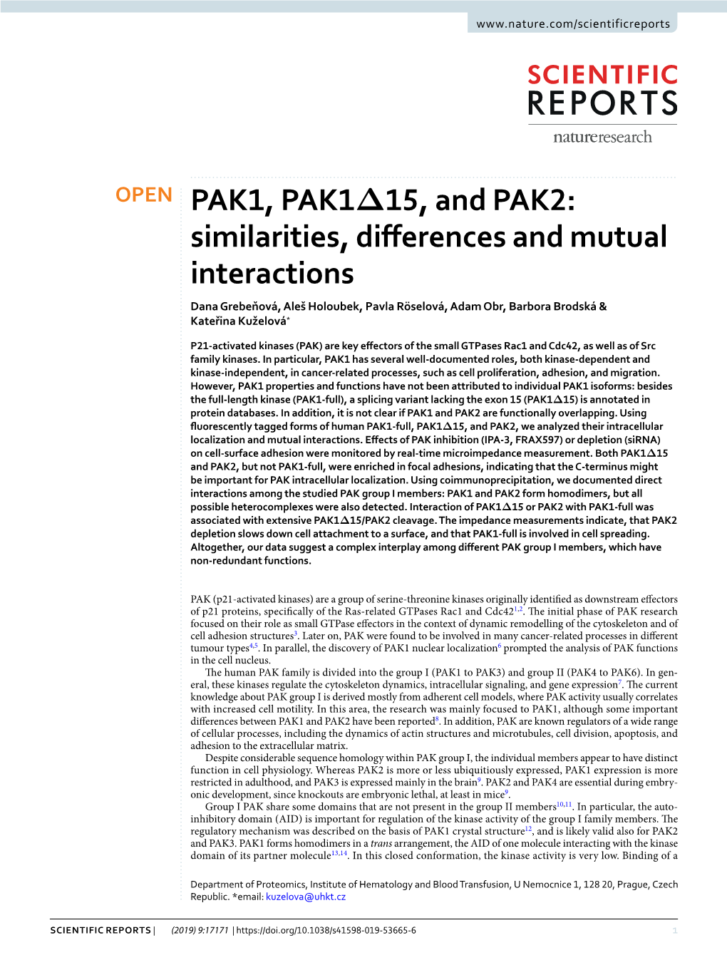 PAK1, PAK1Δ15, and PAK2: Similarities, Differences and Mutual