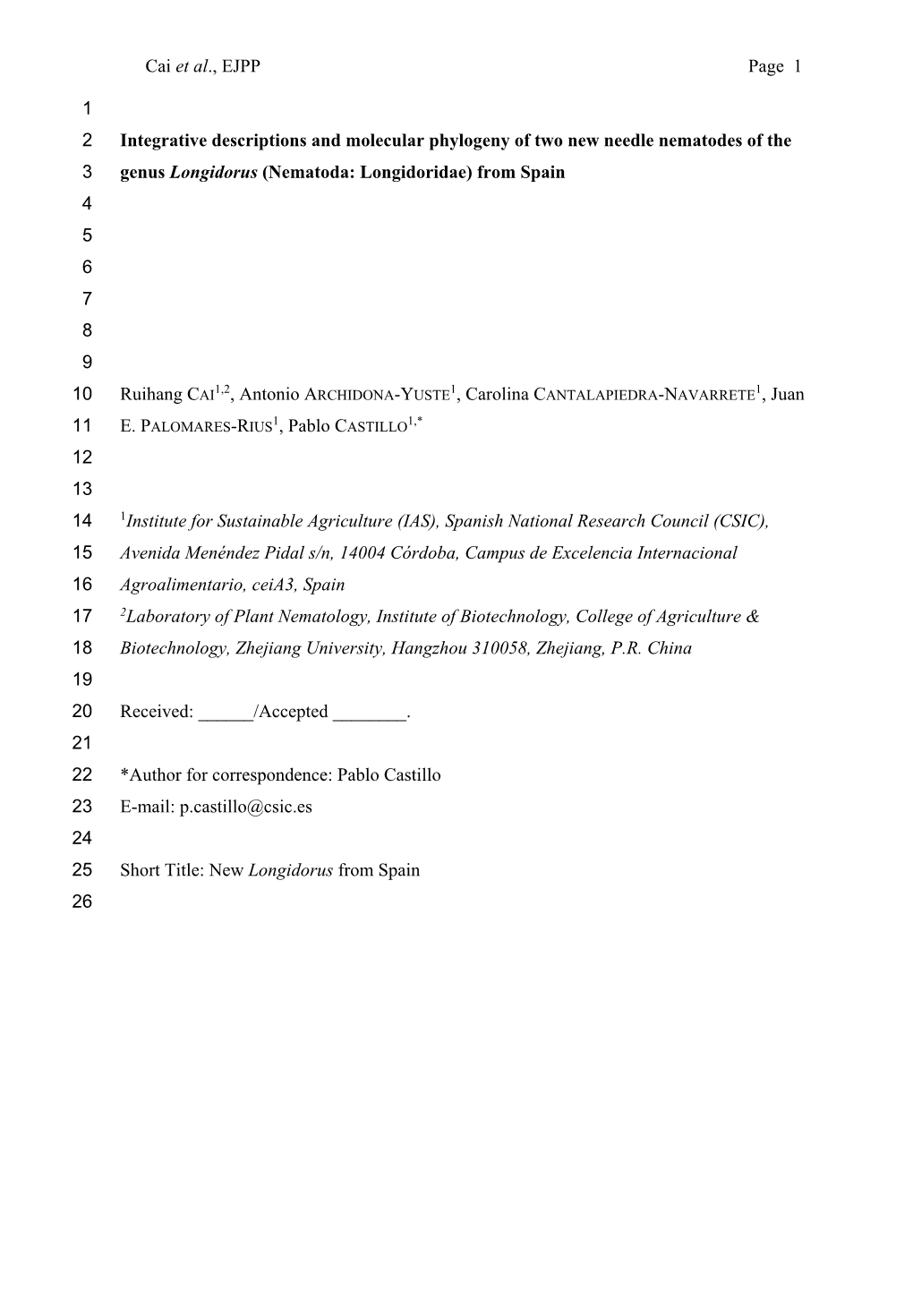 Cai Et Al., EJPP Page 1 1 Integrative Descriptions and Molecular Phylogeny of Two New Needle Nematodes of the 2 Genus Longi