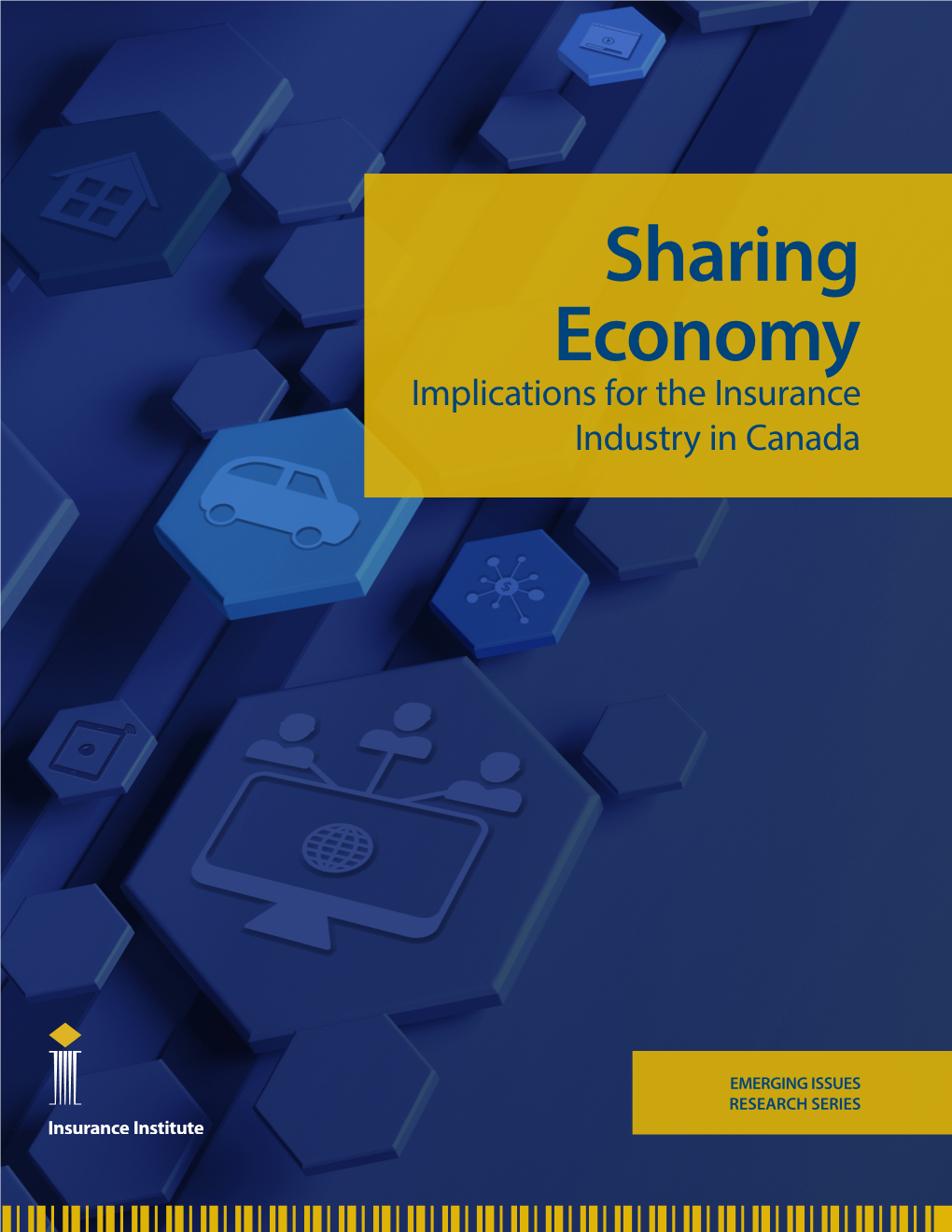 Sharing Economy Implications for the Insurance Industry in Canada