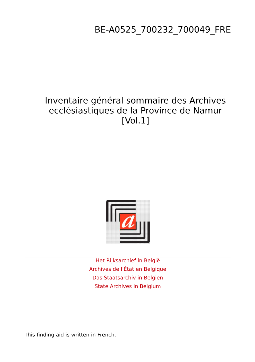 Archives Ecclésiastiques De La Province De Namur [Vol.1]