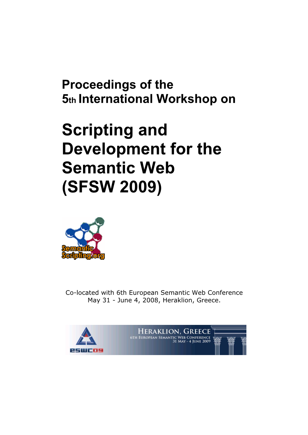 Proceedings of the 5Rd International Workshop on Scripting And