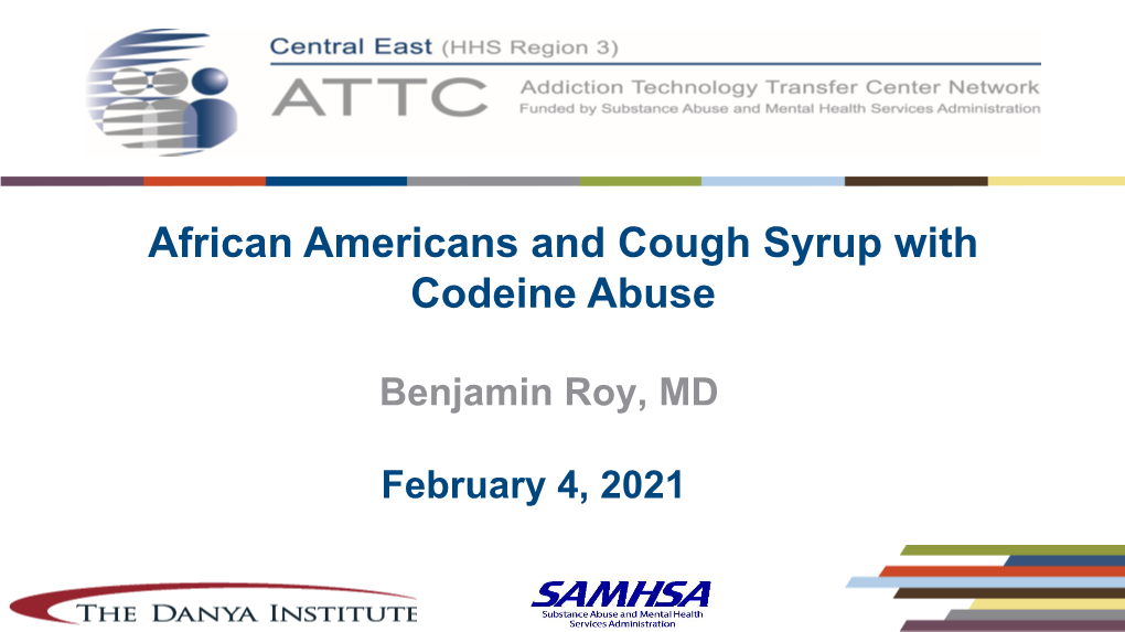 African Americans and Cough Syrup with Codeine Abuse