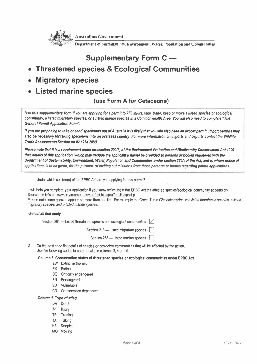 Supplementary Form C - • Threatened Species & Ecological Communities • Migratory Species • Listed Marine Species (Use Form a for Cetaceans)