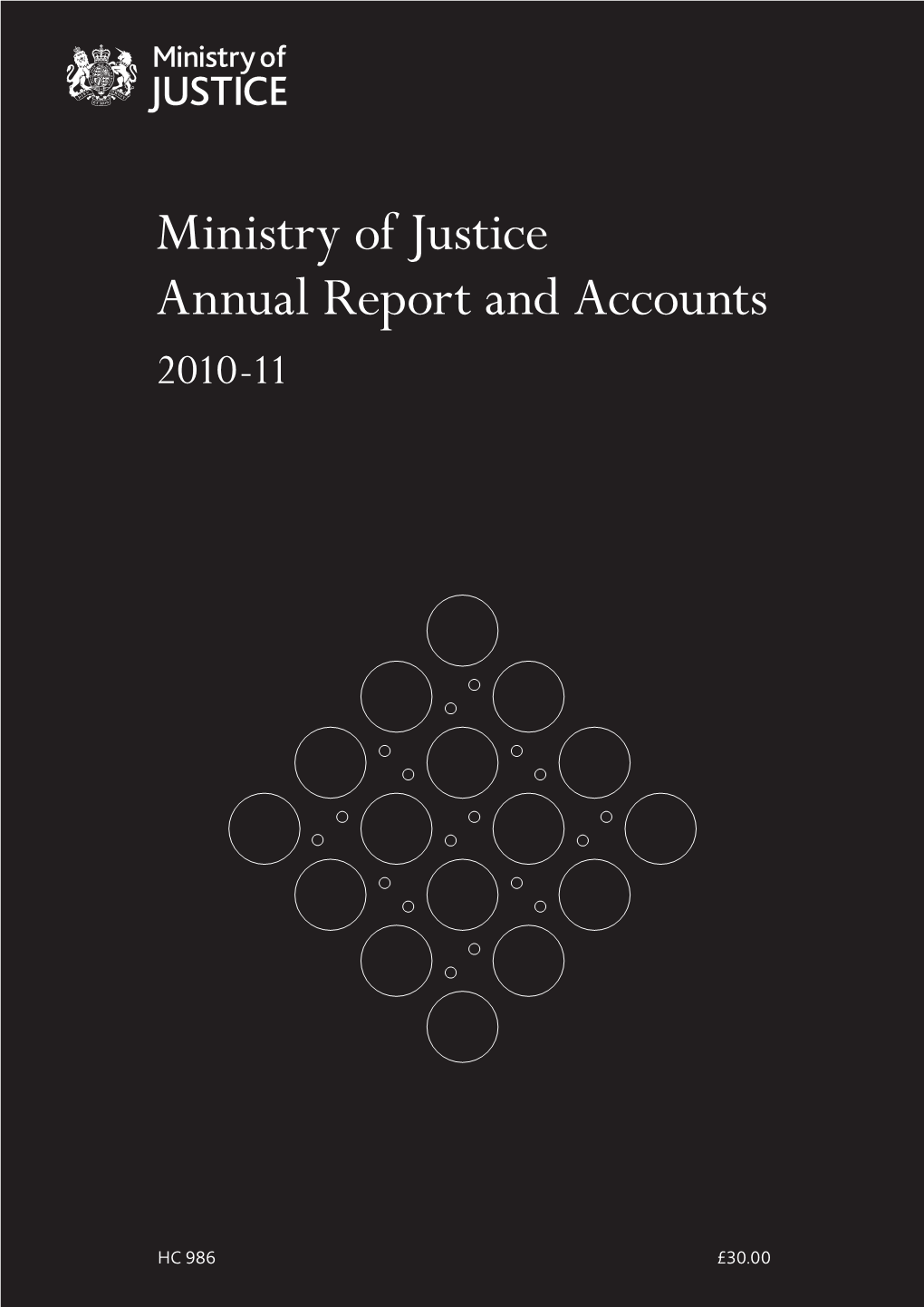 Ministry of Justice Annual Report and Accounts, 2010-11, Revised