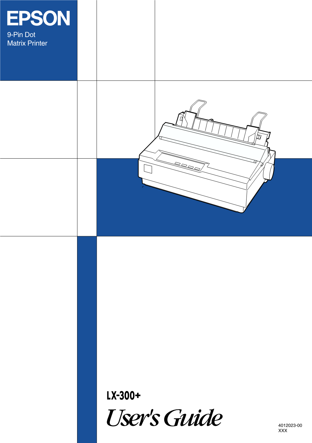 EPSON LX-300+ Printer at the Appropriate Step in the Setup Or Installation Procedure of Your DOS Application Program