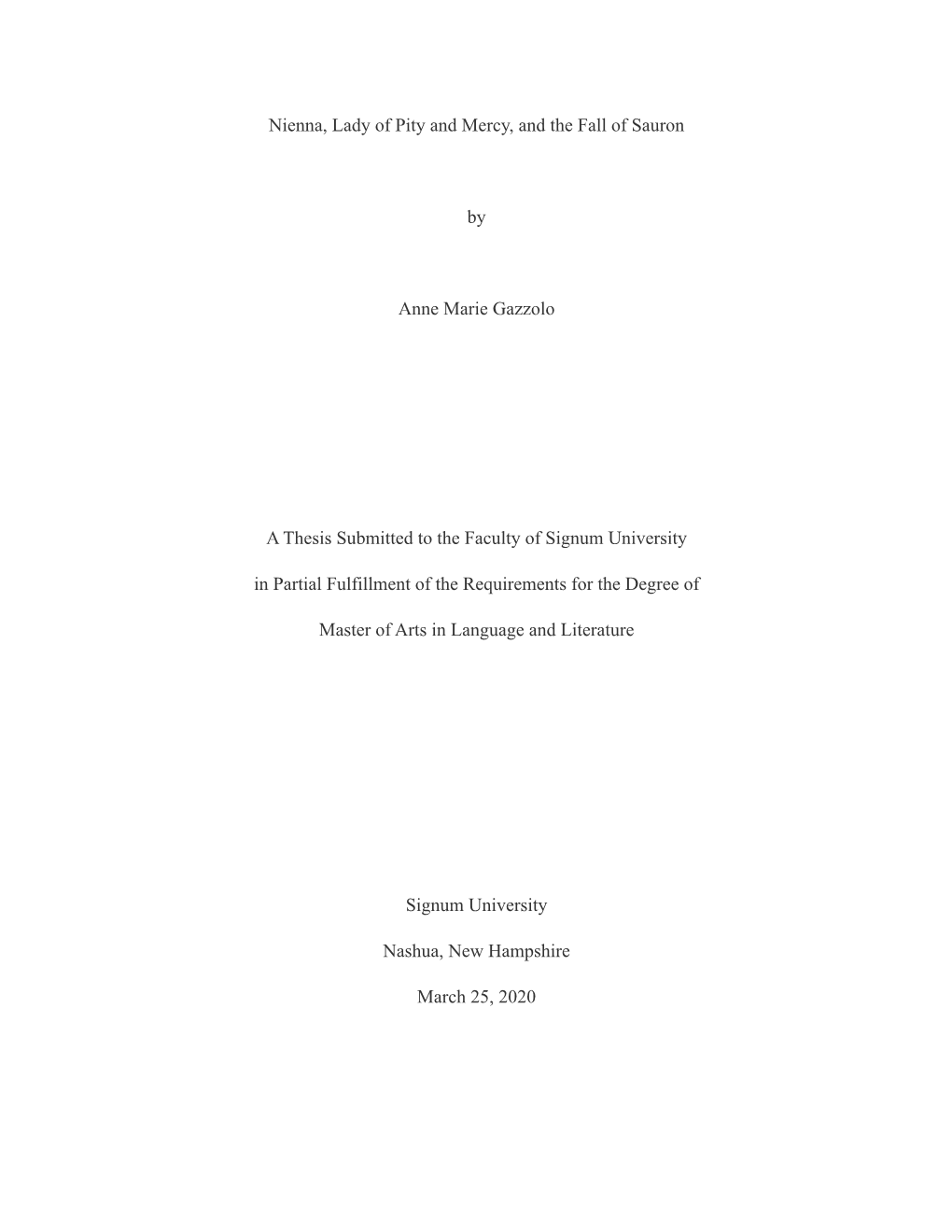 Thesis Submitted to the Faculty of Signum University in Partial Fulfillment of the Requirements for the Degree Of