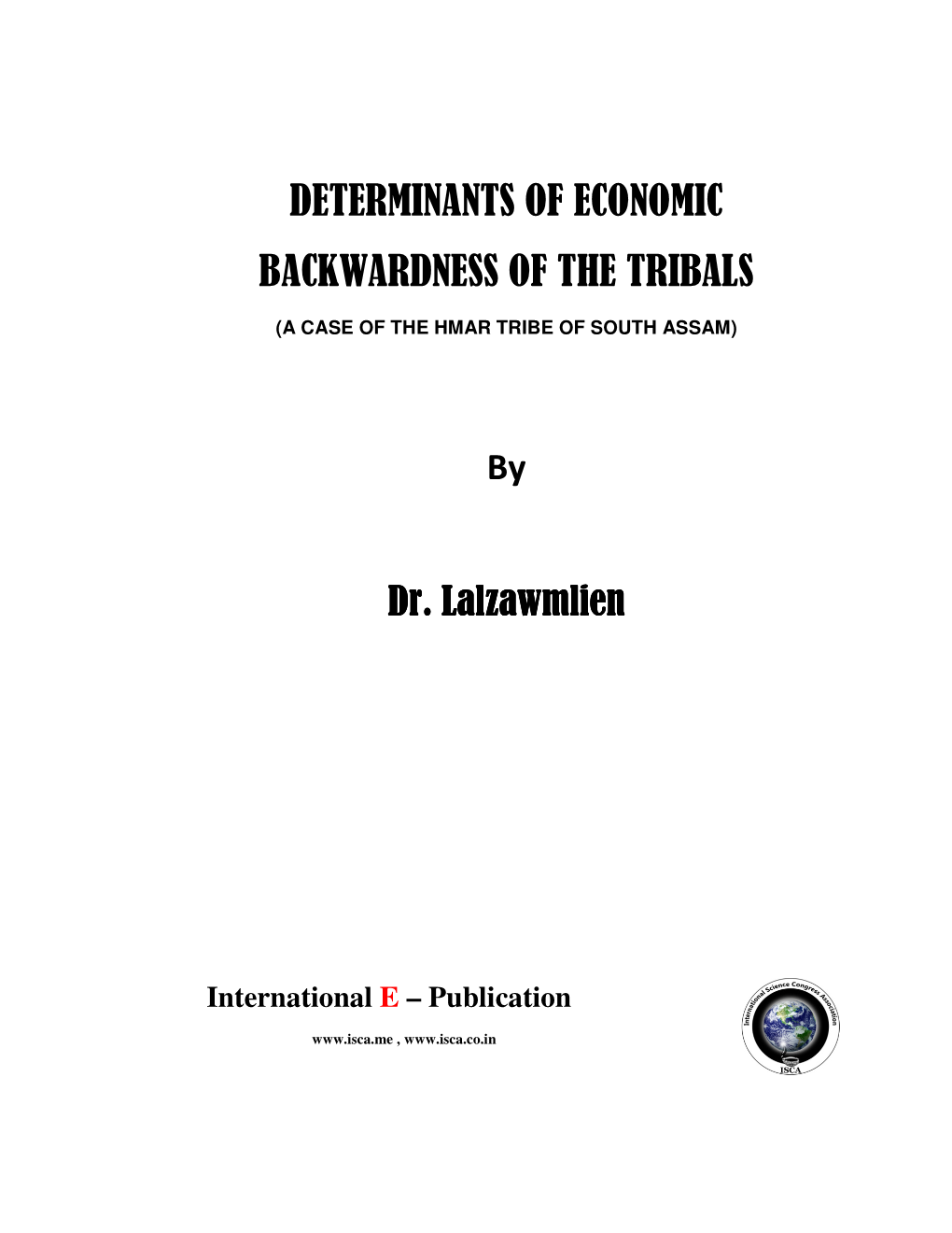 Determinants of Economic Backwardness of the Tribals