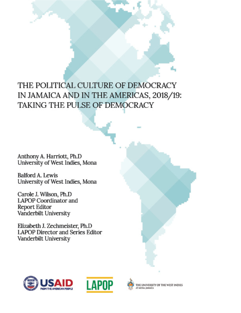 The Political Culture of Democracy in Jamaica and in the Americas, 2018/19: Taking the Pulse of Democracy