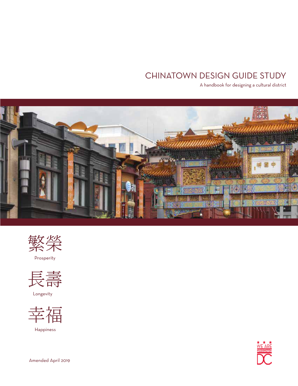 CHINATOWN DESIGN GUIDE STUDY a Handbook for Designing a Cultural District