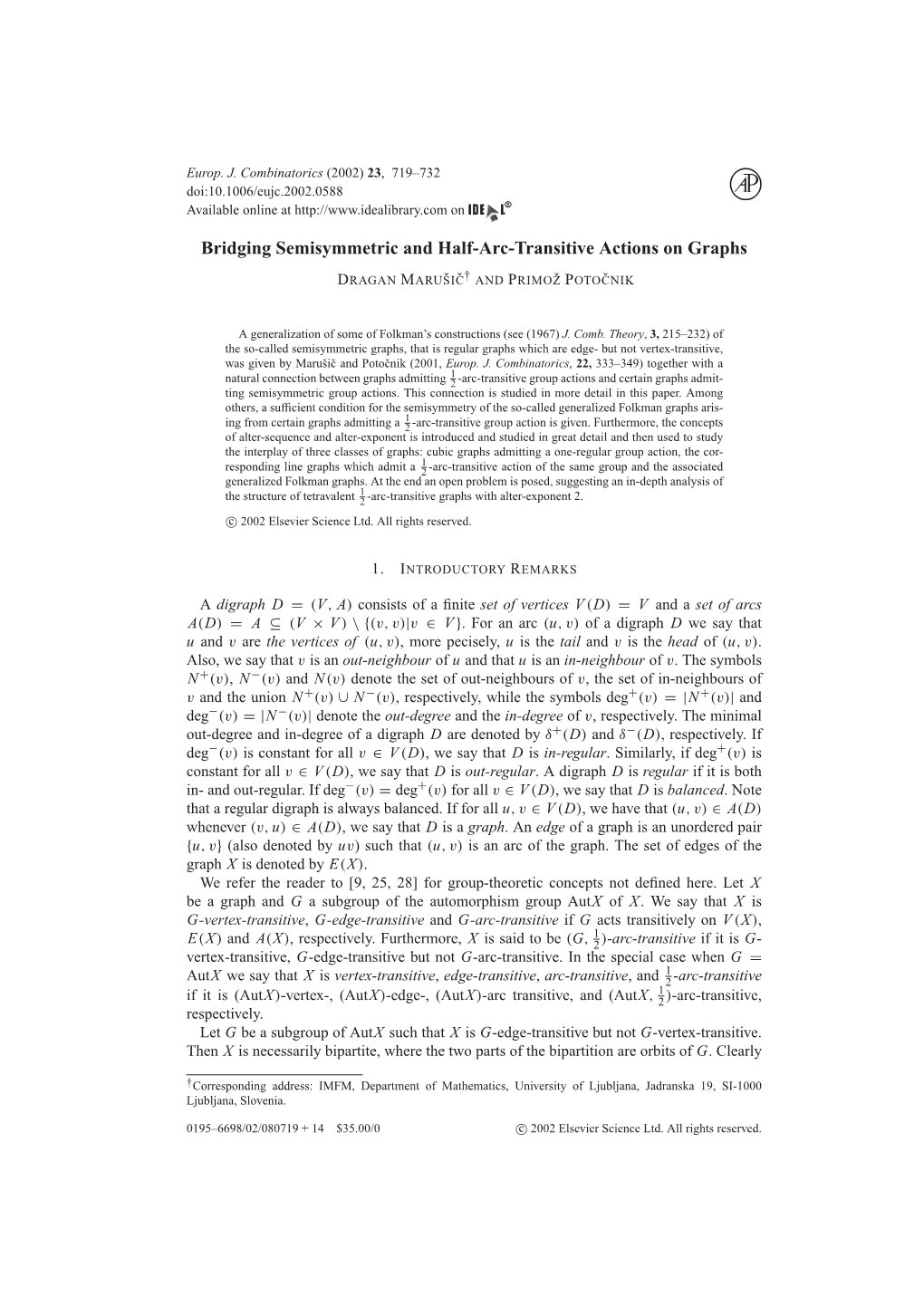 Bridging Semisymmetric and Half-Arc-Transitive Actions on Graphs