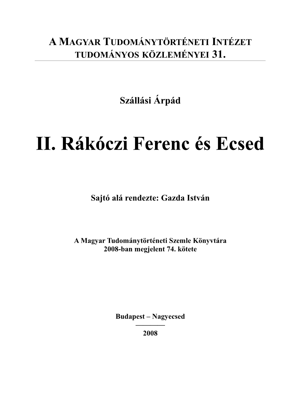 II. Rákóczi Ferenc És Ecsed