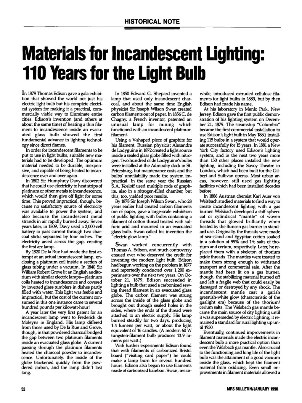 Materials for Incandescent Lighting: 110 Years for the Light Bulb