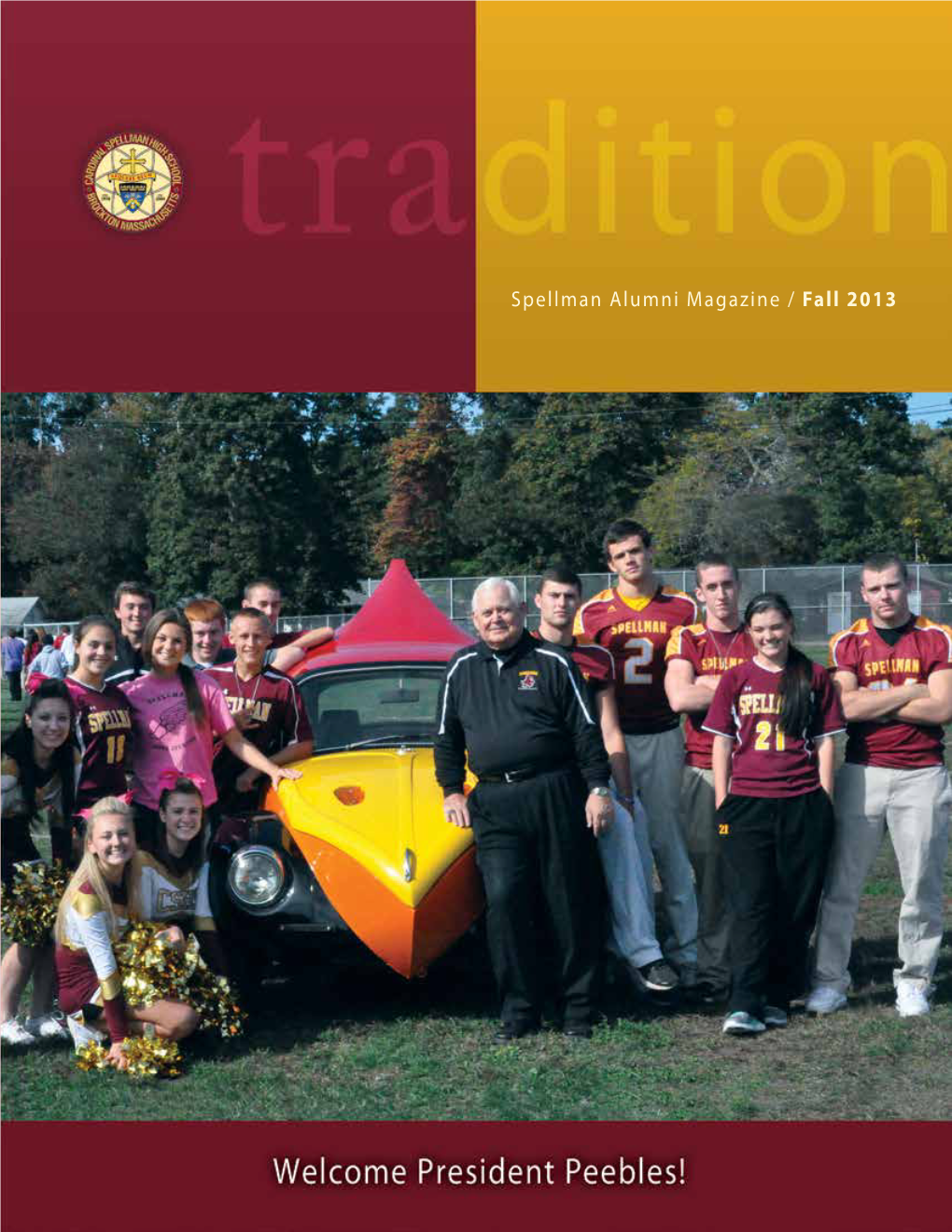 Spellman Alumni Magazine / Fall 2013