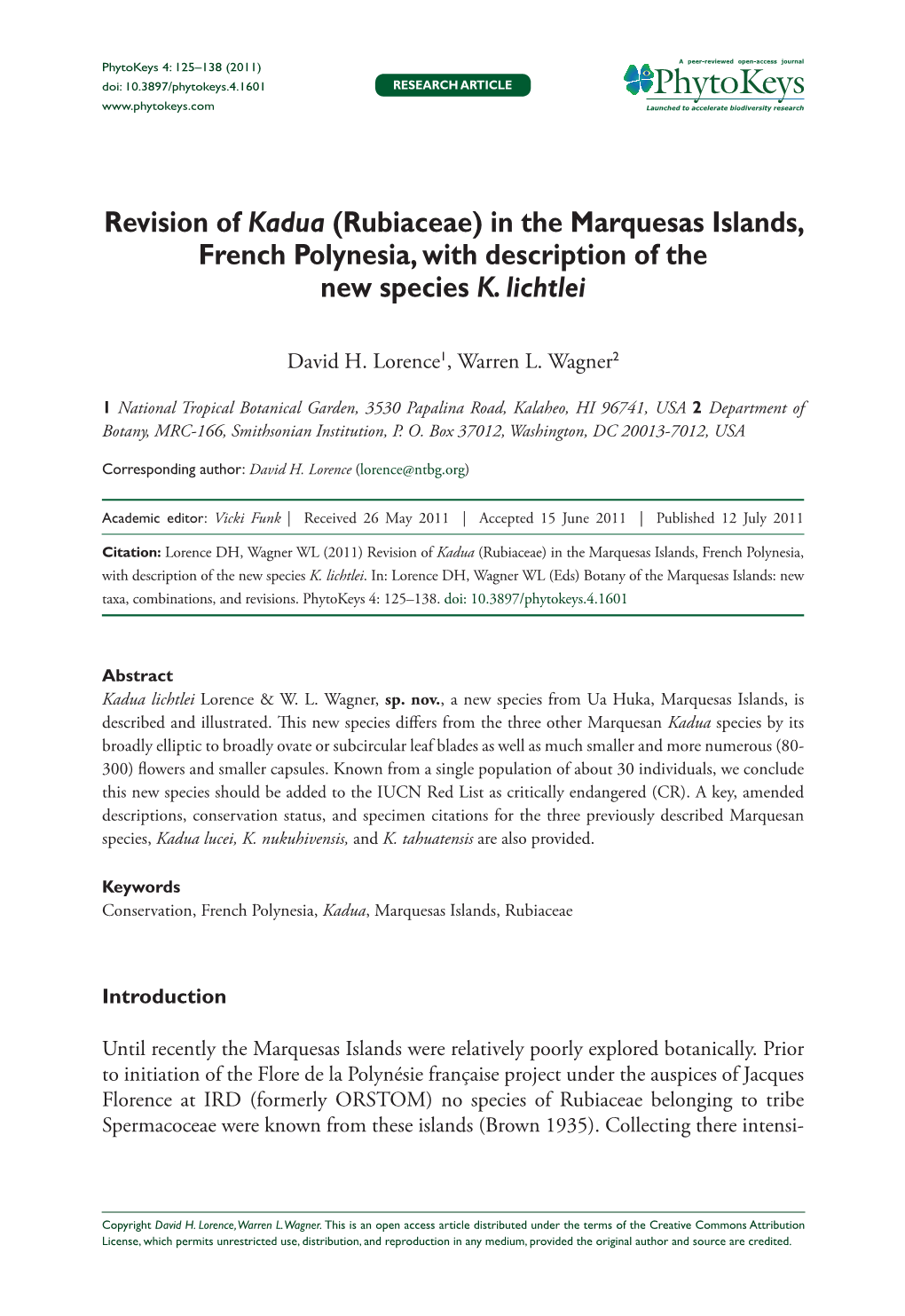Revision of Kadua (Rubiaceae) 125 Doi: 10.3897/Phytokeys.4.1601 Research Article Launched to Accelerate Biodiversity Research