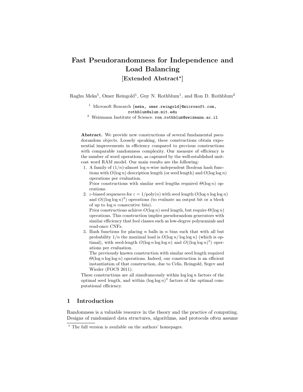 Fast Pseudorandomness for Independence and Load Balancing [Extended Abstract?]