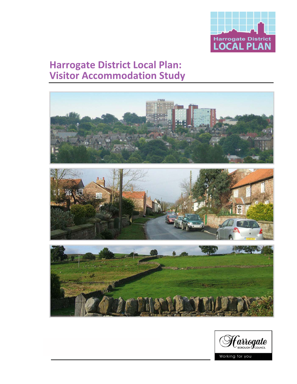 Harrogate District Local Plan: Visitor Accommodation Study