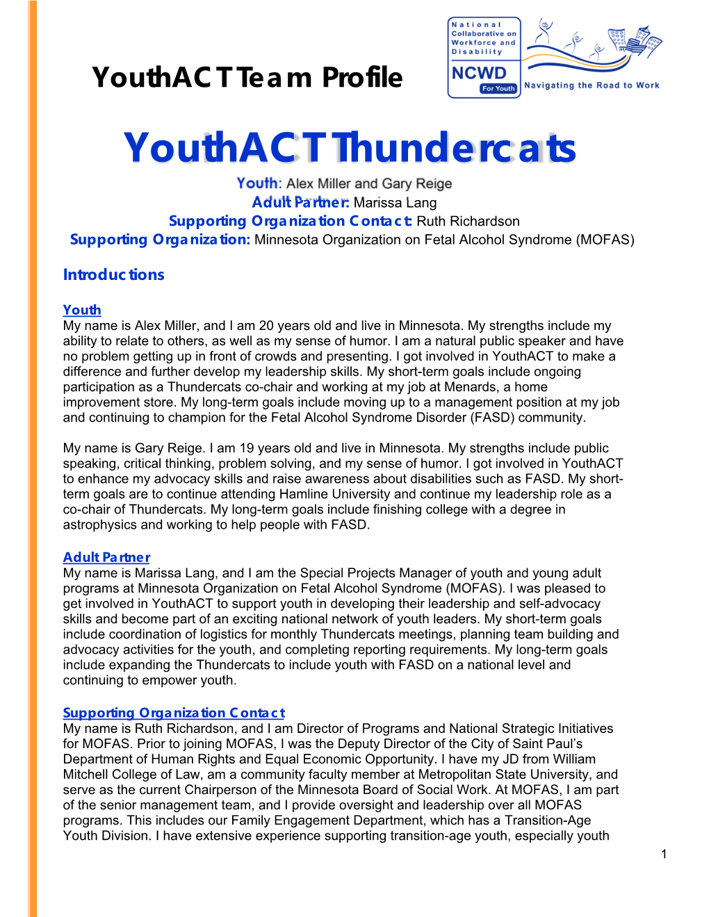 Youthact Thundercats from Twin Cities Metro Area, MN