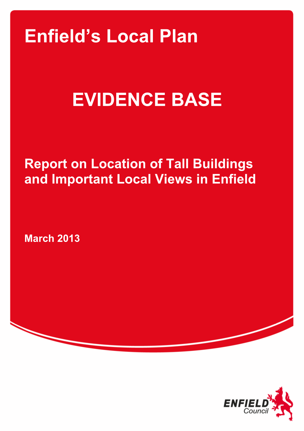 Report on Location of Tall Buildings and Important Local Views in Enfield