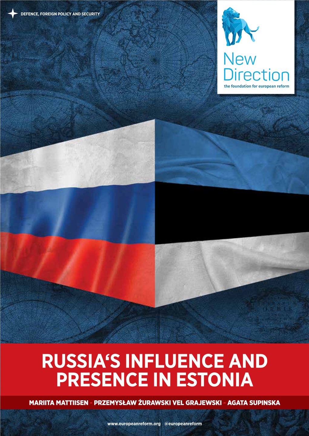 Russia's Influence and Presence in Estonia