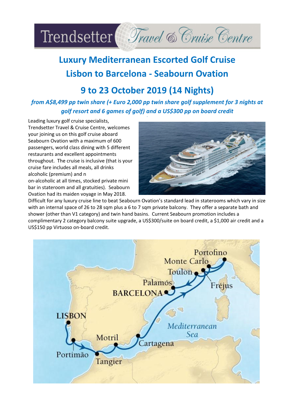 Seabourn Ovation 9 to 23 October 2019 (14 Nights)