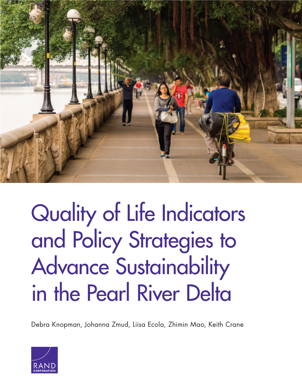 Quality of Life Indicators and Policy Strategies to Advance Sustainability in the Pearl River Delta