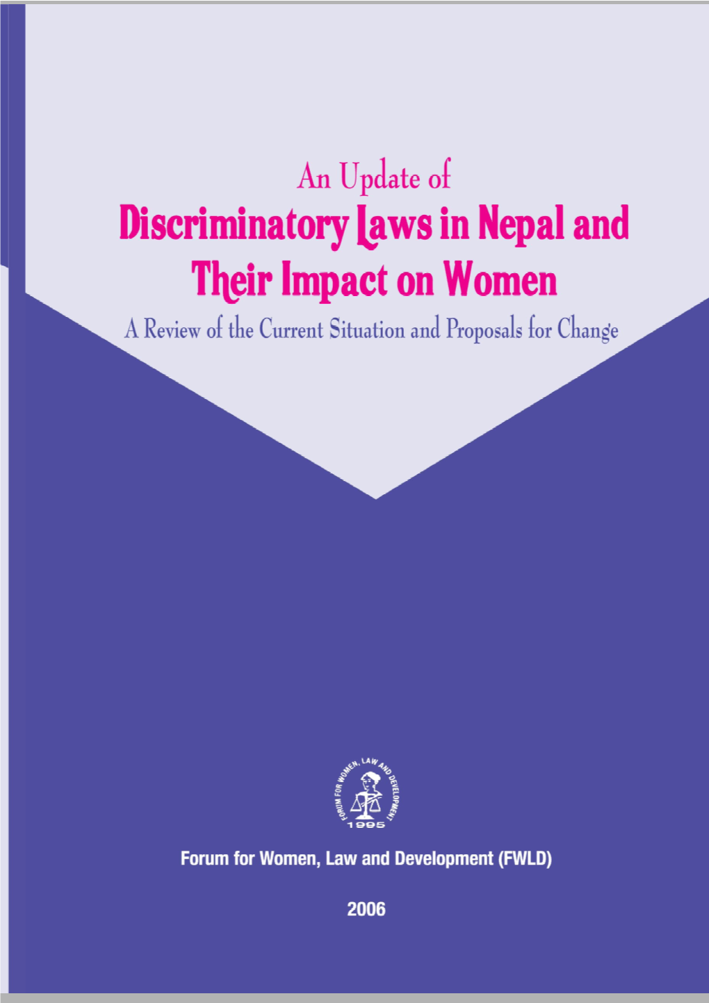 An Update of Discriminatory Laws in Nepal and Their Impact on Women