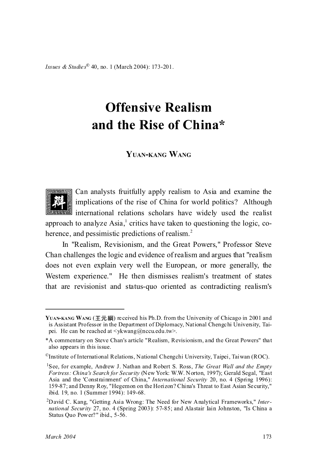 Offensive Realism and the Rise of China*